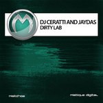 cover: Dj Ceratti|Jaydas - Dirty Lab