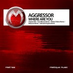 cover: Aggressor - Where Are You