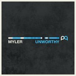 cover: Myler - Unworthy