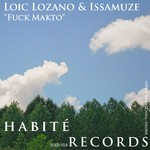 cover: Loic Lozano & Issamuze - Fuck Makto