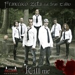 cover: Francesco Zeta Feat Ivan Talko|Zeta, Francesco - Kill Me