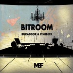 cover: Bukaddor & Fishbeck - Bitroom