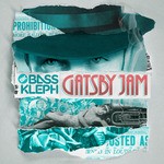 cover: Bass Kleph - Gatsby Jam