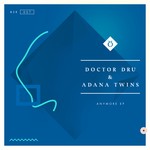 cover: Adana Twins|Doctor Dru - Anymore EP