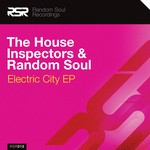 cover: House Inspectors, The|Random Soul - Electric City EP