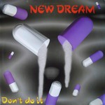 cover: New Dream - Don't Do It