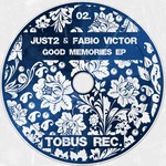 cover: Just2|Fabio Victor - Good Memories EP