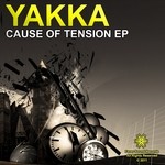 cover: Yakka - Cause Of Tension EP