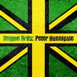 cover: Peter Hunnigale - Reggae Brits: Peter Hunnigale