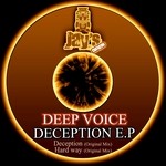 cover: Deep Voice - Deception Ep