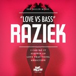 cover: Raziek - Love Vs Bass EP