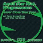 cover: Star, Anna|Progressence - Never Close Your Eyes - House Tech Edition