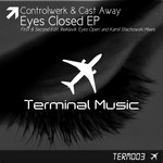 cover: Cast Away|Controlwerk - Eyes Closed EP