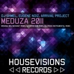 cover: Arrival Project|Dj Shmel|Eugene Noiz - Meduza 2011