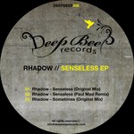 cover: Rhadow - Senseless Ep