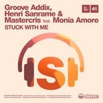 cover: Groove Addix|Henri Sanrame|Mastercris|Monia Amore - Stuck With Me