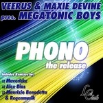 cover: Maxie Devine|Megatonic Boys|Veerus - Phono (The Release)