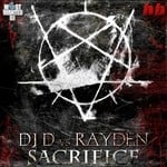 cover: Dj D|Rayden - Sacrifice EP