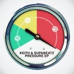 cover: Keith & Supabeatz - Pressure EP