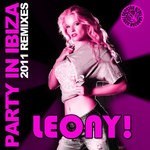 cover: Leony! - Party In Ibiza 2011 (Remixes)