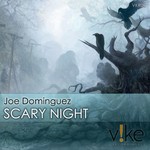 cover: Joe Dominguez - Scary Night EP