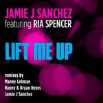 cover: Sanchez, Jamie J|Ria Spencer - Lift Me Up