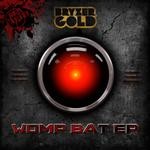 cover: Bryzergold - Womp Bat EP