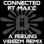 cover: Connected|Max C - A Feeling