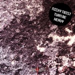 cover: Nicky Twist - Turn Me Heavy