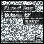 cover: Michael Knop - Butonix EP