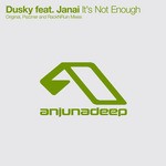 cover: Dusky|Janai - It's Not Enough