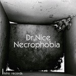 cover: Dr Nice - Necrophobia