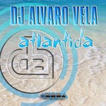 cover: Dj Alvaro Vela - Atlantida