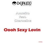 cover: Amseiko|Charmaine - Oooh Sexy Lovin