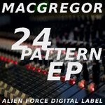 cover: Macgregor - 24 Pattern EP