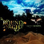 cover: Dj Hatta|Various - Round Of Night (compiled By DJ Hatta)