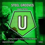 cover: Steel Grooves - Dawn Patrol