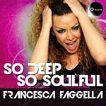 cover: Francesca Faggella - So Deep So Soulful