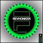 cover: Revhonker - If You Have To Ask EP