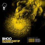 cover: Bhoo - Flower Dust EP