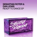 cover: Dan Lewis|Roter, Sebastian - Ready To Dance EP