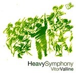 cover: Vitor Valline - Heavy Symphony EP