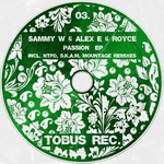 cover: Sammy W|Alex E|Royce - Passion EP