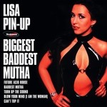 cover: Lisa Pin-up - Biggest Baddest Mutha