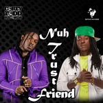 cover: Jah Vinci|Khago - Nuh Trust Friend