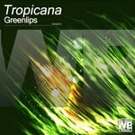 cover: Greenlips - Tropicana