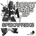 cover: Spekrfreks - Robot Ears EP