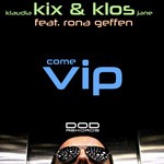 cover: Jane Klos|Klaudia Kix|Rona Geffen - Come VIP