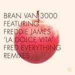 cover: Bran Van 000|Freddie James - La Dolce Vita (The Fred Everything remixes)