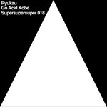 cover: Ryukau - Go Acid Kobe